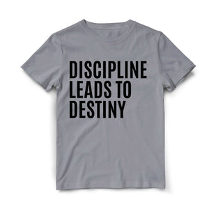 Discipline Leads To Destiny | Short Sleeve T-Shirt